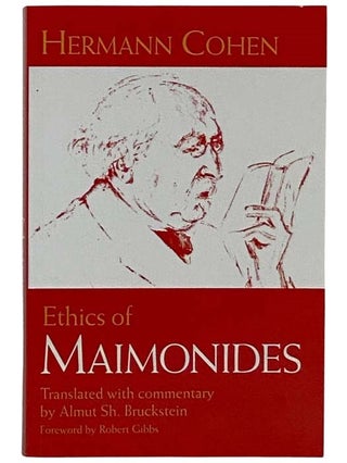 Item #2325066 Ethics of Maimonides. Hermann Cohen