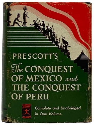 Item #2325085 History of the Conquest of Mexico and History of the Conquest of Peru (Modern...