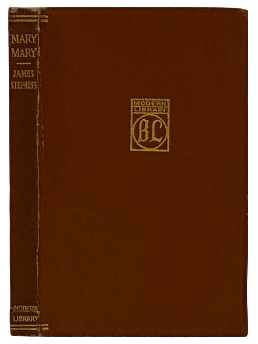 Item #2325144 Mary, Mary (The Modern Library, No. 30). James Stephens, Padraic Colum, Introduction.