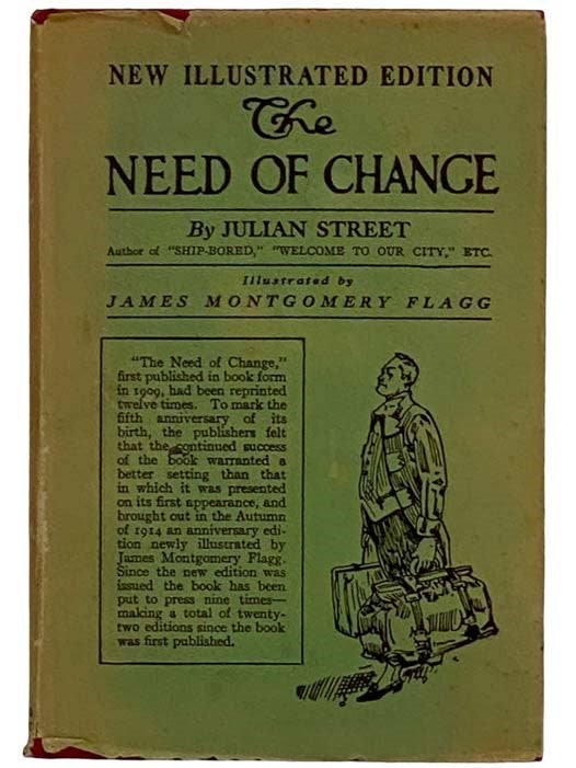Item #2325208 The Need of Change: New Illustrated Edition. Julian Street.