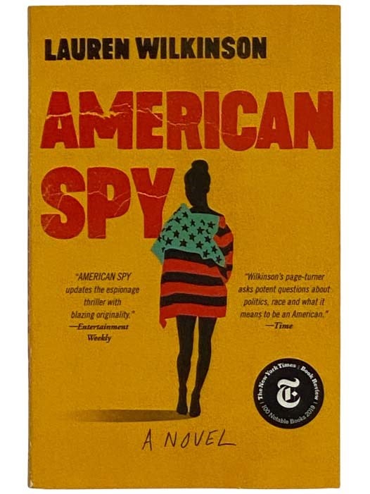 Item #2325304 American Spy: A Novel. Lauren Wilkinson.