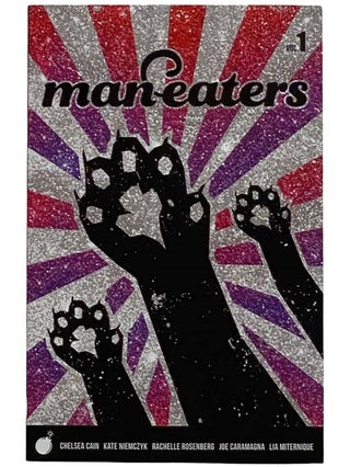 Item #2325347 Man-Eaters, Volume 1 [Maneaters]. Chelsea Cain