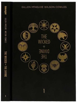 The Wicked + The Divine, Volume 1. Gillen McKelvie, Wilson Cowles.