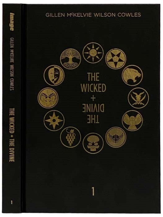 Item #2325361 The Wicked + The Divine, Volume 1. Gillen McKelvie, Wilson Cowles.