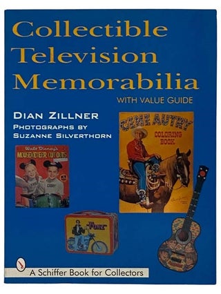Item #2325407 Collectible Television Memorabilia with Value Guide. Dian Zillner