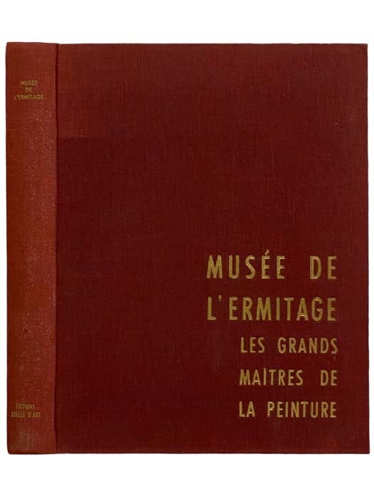 Item #2325702 Musee de l'Ermitage: Les Grands Maitres de la Peinture [FRENCH TEXT]. Germain Basin.