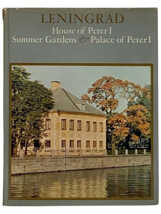 Item #2325715 Leningrad: House of Peter I, Summer Gardens, and Palace of Peter I (Palace Museums)...
