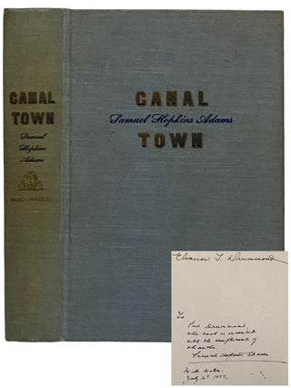 Item #2325810 Canal Town: A Novel. Samuel Hopkins Adams