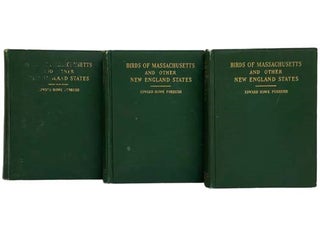 Item #2325864 Birds of Massachusetts and Other New England States, in Three Volumes: Part I....