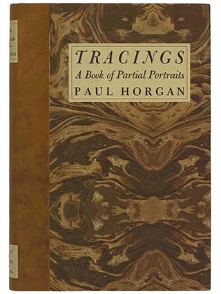 Item #2325971 Tracings: A Book of Partial Portraits. Paul Horgan