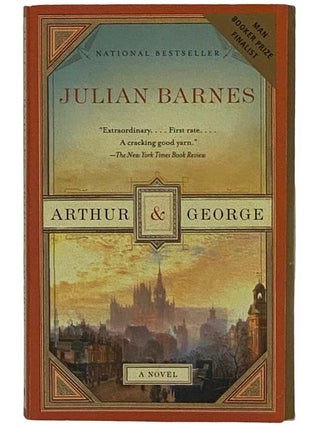 Item #2326042 Arthur & George: A Novel. Julian Barnes