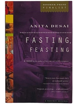 Item #2326047 Fasting, Feasting. Anita Desai