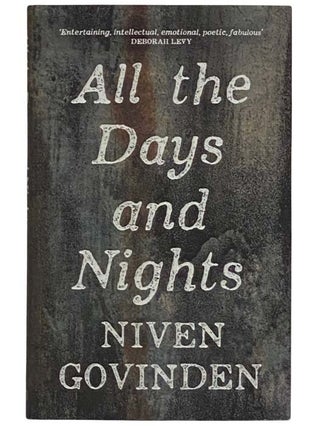 Item #2326107 All the Days and Nights. Niven Govinden