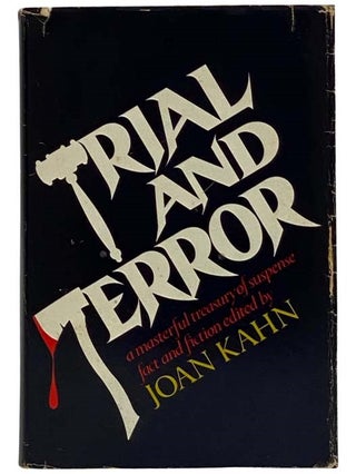 Item #2326142 Trial and Terror. Joan Kahn