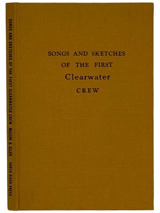 Item #2326244 Songs and Sketches of the First Clearwater Crew. Don McLean