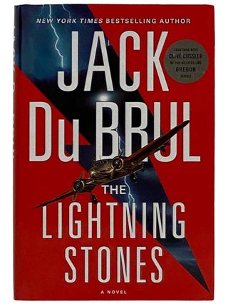 Item #2326290 The Lightning Stones: A Novel. Jack Du Brul