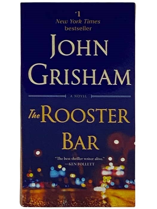 Item #2326497 The Rooster Bar: A Novel. John Grisham.