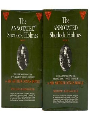 The Annotated Sherlock Holmes: The Four Novels and the Fifty-Six Short Stories Complete in Two. Sir Arthur Conan Doyle, Baring-Gould.