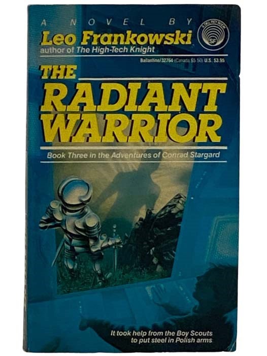 Item #2326571 The Radiant Warrior (Adventures of Conrad Stargard No. 3). Leo Frankowski.