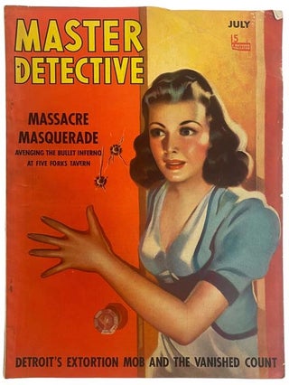Item #2326593 Master Detective Magazine, July, 1940, Vol. 22, No. 5. Master Detective Magazine