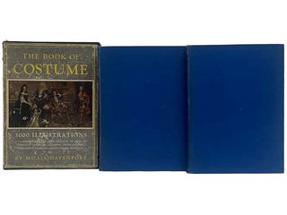 Item #2326607 The Book of Costume, in Two Volumes. Millia Davenport