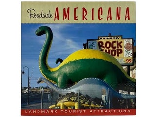 Item #2326651 Roadside Americana: Landmark Tourist Attractions. Eric Peterson