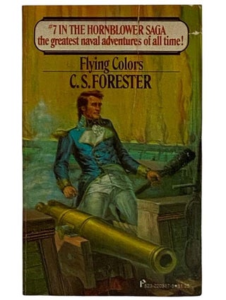 Item #2326847 Flying Colors (The Hornblower Saga Book 7). C. S. Forester