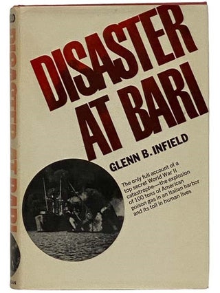 Item #2326978 Disaster at Bari. Glenn B. Infield