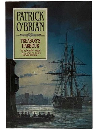 Item #2326993 Treason's Harbour (Aubrey/Maturin No. 9). Patrick O'Brian