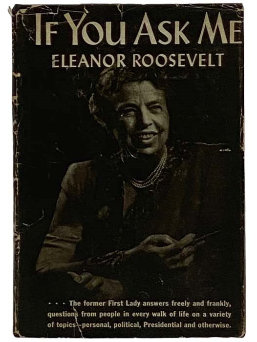 Item #2327032 If You Ask Me. Eleanor Roosevelt.