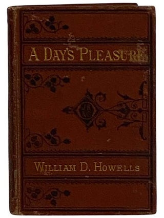 Item #2327075 A Day's Pleasure. Illustrated. (Vest-Pocket Series). William D. Howells, Dean