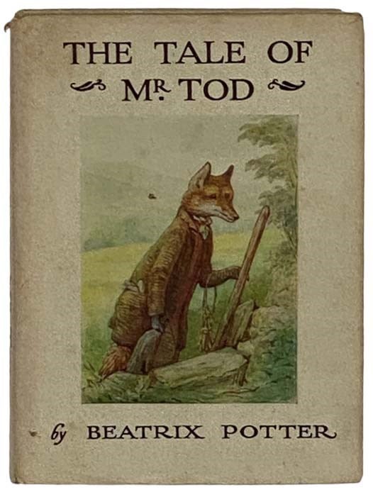 Item #2327100 The Tale of Mr. Tod. Beatrix Potter.