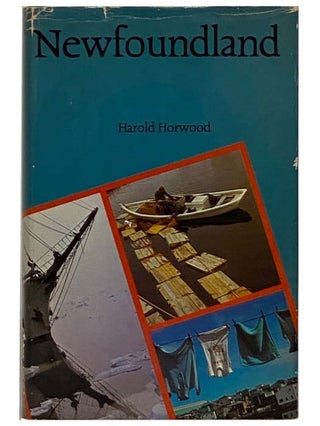 Item #2327188 Newfoundland (The Traveller's Canada). Harold Horwood