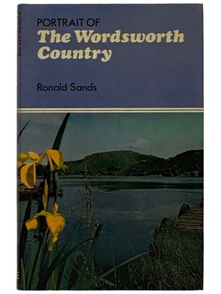 Item #2327190 Portrait of The Wordsworth Country. Ronald Sands
