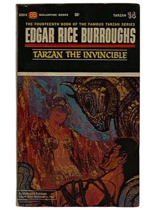 Item #2327271 Tarzan the Invincible (Tarzan Series Book 14). Edgar Rice Burroughs