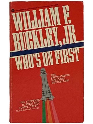 Item #2327324 Who's On First. William F. Buckley, Jr