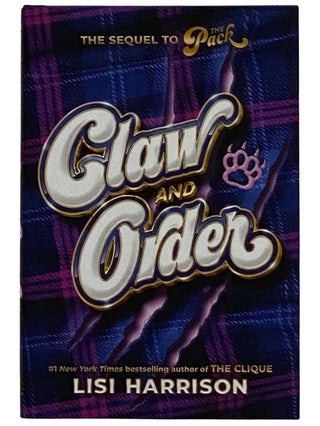 Item #2327450 Claw and Order (The Pack No. 2). Lisi Harrison