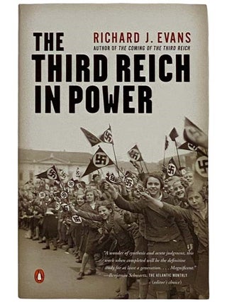 Item #2327481 The Third Reich in Power. Richard J. Evans