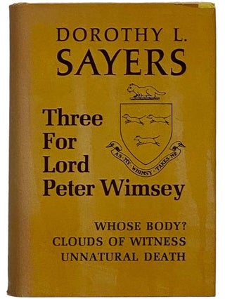 Item #2327587 Three for Lord Peter Wimsey: Whose Body?; Clouds of Witness; Unnatural Death....