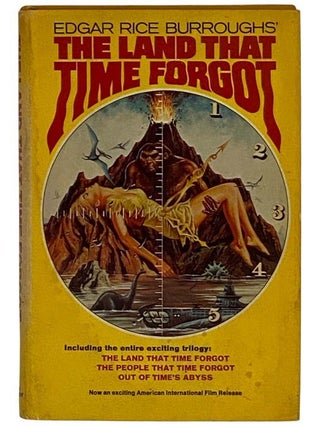 Item #2327684 The Land That Time Forgot: The Land That Time Forgot; The People That Time Forgot;...