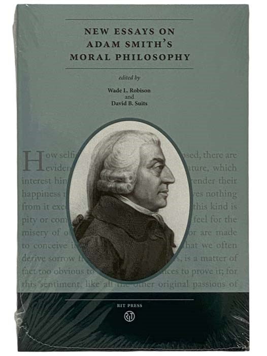 Item #2327692 New Essays on Adam Smith's Moral Philosophy. Wade L. Robison, David B. Suits.
