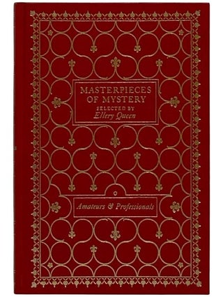 Item #2327854 Masterpieces of Mystery: Amateurs and Professionals. Ellery Queen