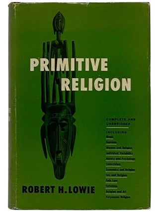 Item #2327903 Primitive Religion (Black and Gold Library). Robert H. Lowie