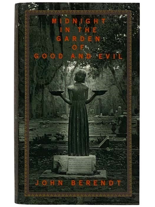 Item #2327940 Midnight in the Garden of Good and Evil: A Savannah Story. John Berendt.
