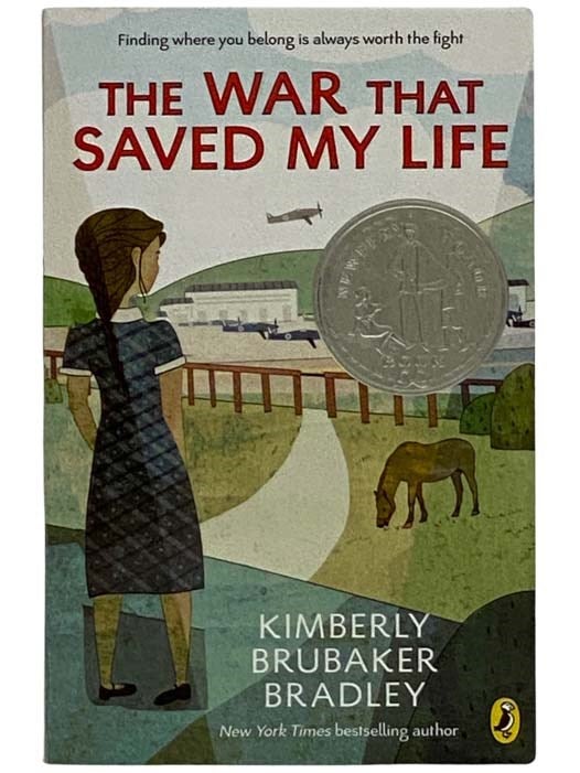 Item #2328053 The War That Saved My Life. Kimberly Brubaker Bradley.