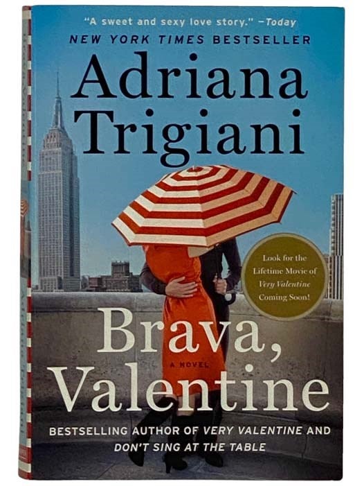 Item #2328289 Brava, Valentine: A Novel. Adriana Trigiani.