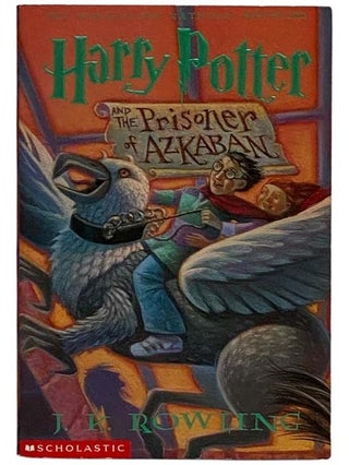 Item #2328307 Harry Potter and the Prisoner of Azkaban (Year 3 at Hogwarts). J. K. Rowling