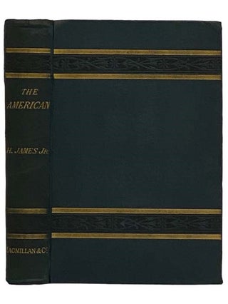Item #2328562 The American. Henry James