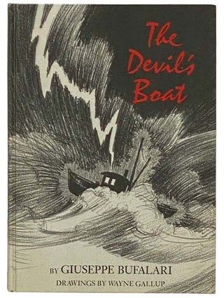 Item #2328735 The Devil's Boat. Giuseppe Bufalari, Douglass Paige