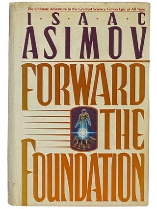 Item #2328903 Forward the Foundation. Isaac Asimov